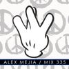 Mejia Mix - 335 - West Side!