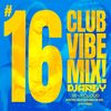 CLUB VIBE MIX #016 DJ ANDY 2023
