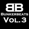 Bunker Beats Vol. 3 [Electro House/ Progressive House/ Dirty Dutch/ Dubstep]