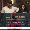 The Internal Quest Show 90 (Wipe Me Down)