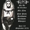 Mix New Post-Punk, Synthwave, Darkwave, Shoegaze (Part 118) Septembre 2019 By Dj-Eurydice