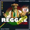 Reggae Rapture - Dj GLOKK9iNE x Dj Ronixx the don