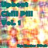 Upbeat Chill Pill Vol. 1
