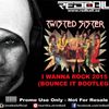 Twisted Sister - I Wanna Rock 2015 (Bounce Bootleg Edit 128-110-128)