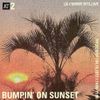 Bumpin' on Sunset - 15th April 2021