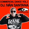 COMMERCIAL DANCE VOL. 2 ( MIXED BY DJ. IVÁN SANTANA )