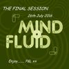 Kev Beadle Mind Fluid Radio Show 26/07/16 - THE FINAL SESSION