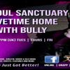 The Soul Sanctuary Radio Show Drivetime With Bully - Tuesday - 3rd September 2019