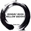 Monday Mood, Mellow Groove. Live Mix By Samad Idas