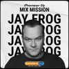 Jay Frog @ Sunshine Live Mix Mission 2020