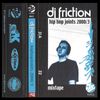 DJ Friction - Hip Hop Joints 2000 - Mixtape #03 - Seite A