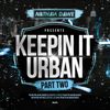 KEEPIN' IT URBAN 2 | Hip Hop, Grime, Afrobeats & UK Rap | @NATHANDAWE