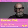 This Is Graeme Park: STREETrave Easter Weekend House Party 03APR21 Live DJ Set