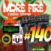 More Fire Radio Show #140 Week of April 17th 2017 with Crossfire from Unity Sound