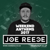 Weekend Anthems 2017 | Joe Reece