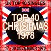 UK TOP 40 17-30 DECEMBER 1978 *THE CHRISTMAS CHART*
