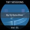 TBT SESSIONS VOL. 01 by DJ BETO DIAS