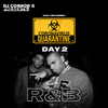 @DJCONNORG - QUARANTINE DAY 2: R&B