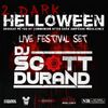 Dj Scott Durand LIVE SET from 2 Dark Helloween by Dark Indulgence & Communion After Dark 10.31.20