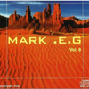 MARK E.G VOLUME 8 RECORDED LIVE Bootlegged (CJ SERIES)