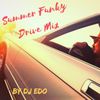 Summer Funky Drive mix