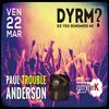 Paul Trouble Anderson @ DYRM? (at Cutty Sark), Pescara - 22.03.2013 (Friday night)