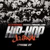 Hip Hop Journal Episode 27 w/ DJ Stikmand