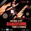 Welcome To My Dancefloor( EP09) - Sir Aludah