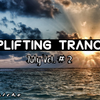 Uplifting Trance 2020 [JULY MIX] Vol. # 2