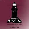 LightHouse Radio Show  - Episode 007 - by Mark Miller