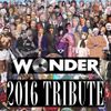 DJ Wonder - 2016 Tribute Mix