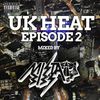 Mista Bibs - UK Heat Episode 2 (UK Rap, R&B and Grime) Follow me on Insta @MistaBibs