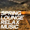 Dj Art`s - Spring Lounge Music Mix theme (2020)
