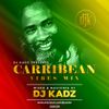 DJ KADZ-CARRIBEAN VIBES MIX