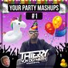 Thierry von der Warth -  Your Party Mashups #1