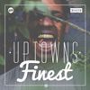 Uptowns Finest Podcast // 12 Artists To Watch In 2015