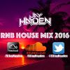 RnB House Mix 2016 - DJ Jay Hayden