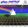 High-Energy Double Dance Volume 13 (1989) 80 mins non-stop mix Hi-Nrg Italo Disco Eurobeat 80s Dance
