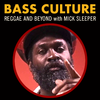 Bass Culture - June 29, 2020 - 25 Year Retrospective (Part 2)