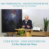 2.4 Der Bund mit Mose - DER BUND–EINE EINFÜHRUNG | Pastor Mag. Kurt Piesslinger