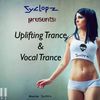Uplifting & Vocal Trance - April 2016 - MIxed by: Cyclopz