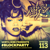 Mista Bibs - #BlockParty Episode 113 (Current R&B & Hip Hop) Insta Story the mix at @MistaBibs