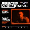 Defected Virtual Festival 5.0 - Danny Howard