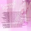 Matt Nevin Forbidden Pop Mix