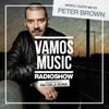 Vamos Radio Show By Rio Dela Duna #397 Guest Mix By Peter Brown
