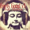 Feels Good vol.1 (RnB x HipHop Mix)