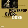 Power Pop Overdose Popcast Volume 7 - Rich Rossi Remembers John Wicks