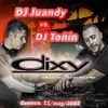 Dj Juandy vs. Dj Toñín @ Dixy Dance Club 2002