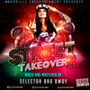 STREET TAKEOVER VOL 2 BY SELECTOR BAD BWOY