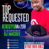 TOP REQUESTED KIKUYU GOSPEL MIX 2019 BY DJ MACDEE